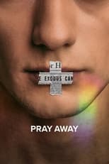 Pray Away: Reza y dejarás de ser gay free movies