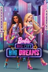 Barbie: Grandes Sueños en la Gran Ciudad free movies
