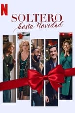 Soltero hasta Navidad free movies