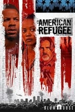 Refugiado Americano free movies
