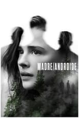 Madre - Androide free movies