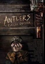Antlers: Criatura oscura free movies