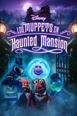 Los Muppets en Haunted Mansion free movies