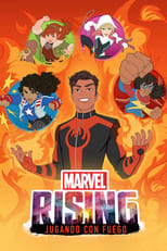 Marvel Rising: Jugar Con Fuego free movies