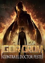 Igor Grom contra el Doctor Peste free movies