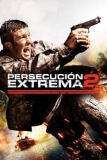 Persecución extrema 2 free movies