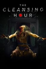 The Cleansing Hour free movies