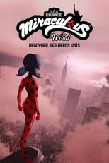 Miraculous World: Las aventuras de Ladybug en Nueva York free movies