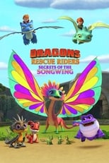Dragones al rescate: El secreto del Ala Cantarina free movies