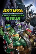 Batman vs las Tortugas Ninja free movies