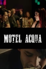 Motel Acqua free movies