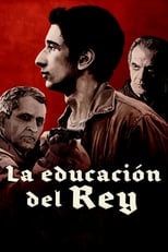 La educación del Rey free movies