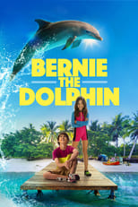 Bernie el Delfín free movies