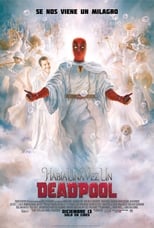 Erase Una Vez Deadpool