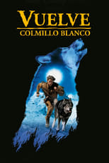 Colmillo Blanco 2 free movies