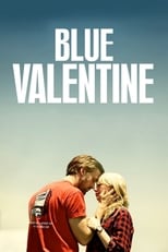 Blue Valentine: Una historia de amor free movies