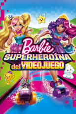 Barbie: Superheroína del Videojuego free movies