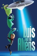 Luis y los alienígenas free movies
