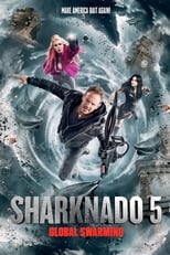 Sharknado 5: Aletamiento global free movies