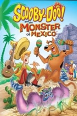 Scooby-Doo y el monstruo de México