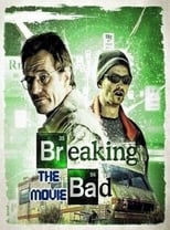 Breaking Bad: The Movie