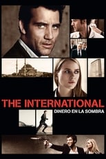 The International: Dinero en la sombra free movies