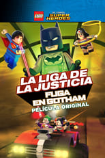 LEGO DC Super Heroes: La liga de la justicia. Fuga en Gotham