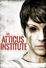 El instituto Atticus free movies