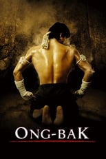 Ong Bak: El guerrero Muay Thai free movies