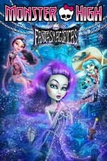 Monster High: Fantasmagóricas free movies