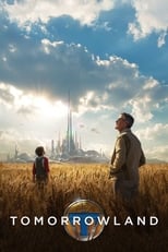 Tomorrowland: El mundo del mañana free movies