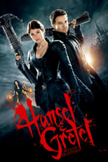 Hansel y Gretel: Cazadores de brujas free movies