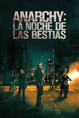 Anarchy: La noche de las bestias free movies