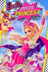 Barbie súper princesa free movies
