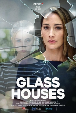 Glass Houses free movies