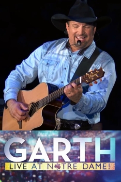 Garth: Live At Notre Dame! free movies