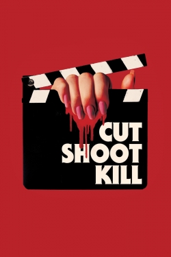 Cut Shoot Kill free movies