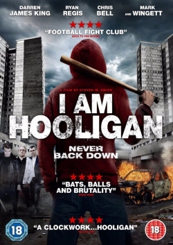 I Am Hooligan free movies