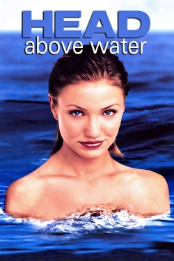 Head Above Water free movies
