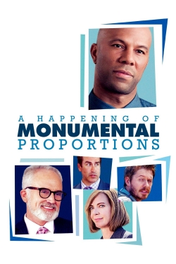 A Happening of Monumental Proportions free movies
