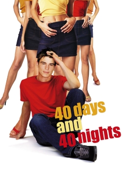 40 Days and 40 Nights free movies