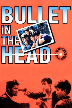 Bullet in the Head free movies