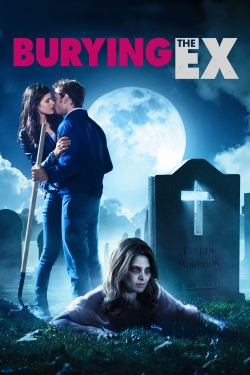 Burying the Ex free movies