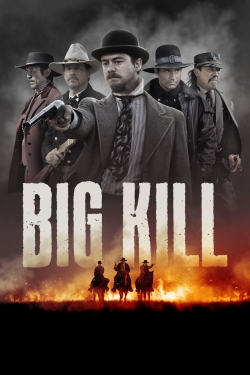 Big Kill free movies