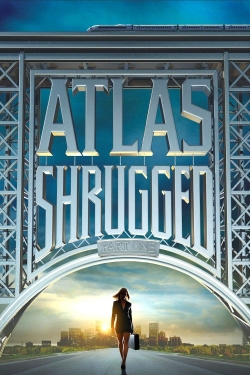 Atlas Shrugged: Part I free movies