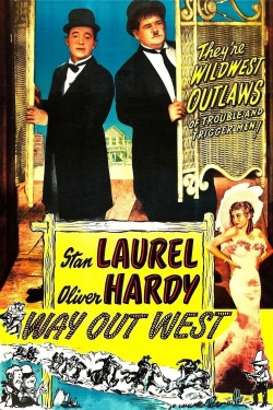 Way Out West free movies