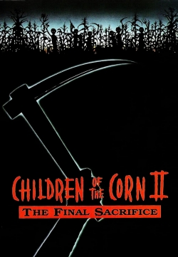 Children of the Corn II: The Final Sacrifice free movies