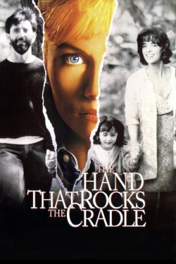 The Hand that Rocks the Cradle free movies