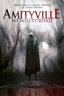 Amityville: Mt Misery Road free movies