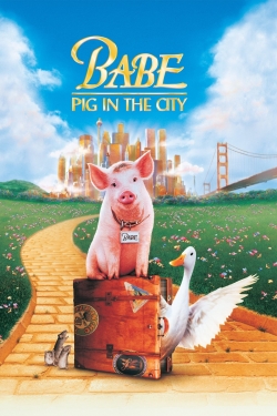 Babe: Pig in the City free movies